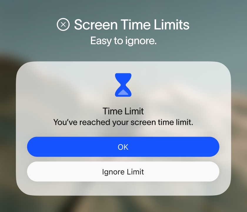 A notification screen showing a 'Time Limit' warning with a blue hourglass icon. Text at the top reads 'Screen Time Limits. Easy to ignore.' The interactive buttons below offer options to click 'OK' or 'Ignore Limit.'